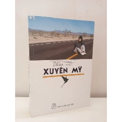 [Phiên Chợ Sách Cũ] Xuyên Mỹ - Bất Hạnh Là Một Tài Sản (2014) - Phan Việt S2610
