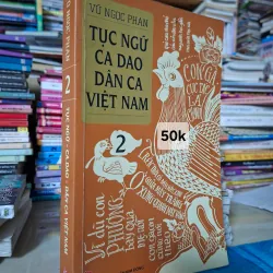 Tục ngữ Ca dao Dân ca Việt Nam (Tập 2)