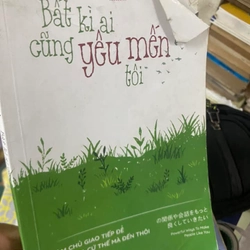 Sách Bất kỳ ai cũng yêu mến tôi 311924