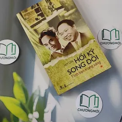 [MIỄN PHÍ BỌC SÁCH] Hồi Ký Song Đôi 1 - Huy Cận 798353