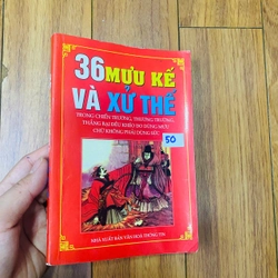 36 MƯU KẾ VÀ XỬ THẾ