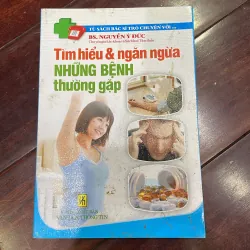 Bác sỹ trò chuyện : tìm hiểu và ngăn ngừa những bệnh thường gặp - y khoa / y học hiện đại 