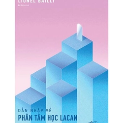 Dẫn nhập về Phân tâm học Lancan 202074