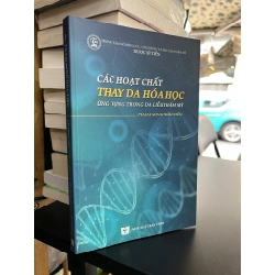Các hoạt chất thay da hoá học ứng dụng trong da liễu thẩm mỹ - Phạm Minh Hữu Tiến