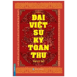 Đại Việt Sử Ký Toàn Thư Trọn Bộ (Bìa Cứng) (Tái Bản 2011) ASB.PO Oreka Blogmeo 230225