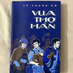 Sách VUA THỢ HÀN - Lê Thanh Kỳ