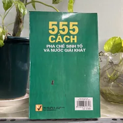 555 cách pha chế sinh tố và nước giải khát 736312