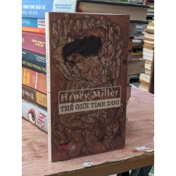 Thế giới tính dục - Henry Miller