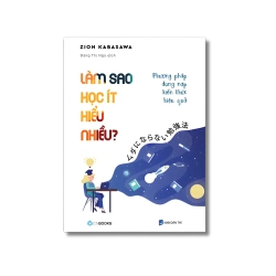 Làm sao học ít hiểu nhiều - Zion Kabasawa