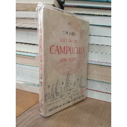 Tìm hiểu đất nước Campuchia anh hùng