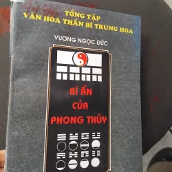 Bí ẩn của phong thủy chủ biên Vương Ngọc Đức 
