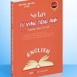 Sổ tay Từ vựng Tiếng Anh THCS 795815