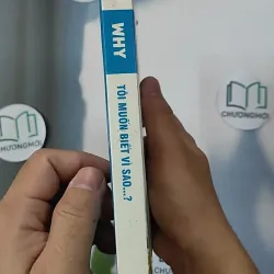 [MIỄN PHÍ BỌC SÁCH] Why - Tôi muốn biết vì sao...? - Phạm Thiên Tứ dịch 798377