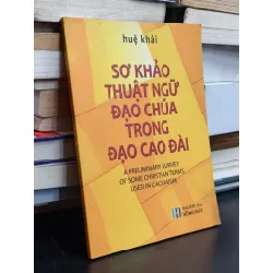 Sơ khảo thuật ngữ đạo Chúa trong đạo Cao Đài - Huệ Khải