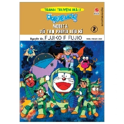 Doraemon - Tranh Truyện Màu - Nobita Vũ Trụ Phiêu Lưu Kí - Tập 2 - Fujiko F Fujio (Mới 100%) Truyện tranh, NXB Kim Đồng - SÁCH ĐẠI HỌC