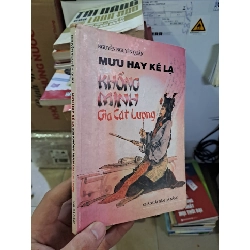 Mưu hay kế lạ của khổng minh gia cát lượng mới 80% ố 2001 Nguyễn Nguyên Quân HCM.TN2308 QUẢN TRỊ
