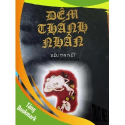 (TẶNG BOOKMARK) Đêm thánh nhân - 1999 - 624 trang Sách lịch sử - triết học RBK3101
