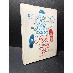 [Phiên Chợ Sách Cũ] Em giày xanh anh giày đỏ Phan Hải Anh 2017 2303
