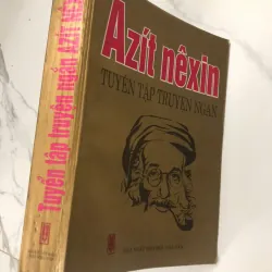 Tuyển tập truyện ngắn - Azit Nêxin - Văn học trào phúng