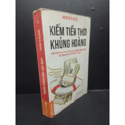 [Sách Cũ SCGR] Kiếm Tiền Thời Khủng Hoảng mới 70% ố vàng, rách bìa nhẹ 2014 HCM2405 Martin D. Weiss SÁCH KỸ NĂNG