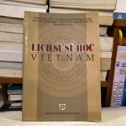 LỊCH SỬ SỬ HỌC VIỆT NAM