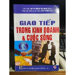 [Phiên Chợ Sách Cũ] Giao Tiếp Trong Kinh Doanh và Cuộc Sống - Gs Ts Đoàn Thị Hồng Vân 0506 467882