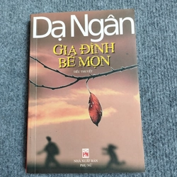 GIA ĐÌNH BÉ MỌN - DẠ NGÂN