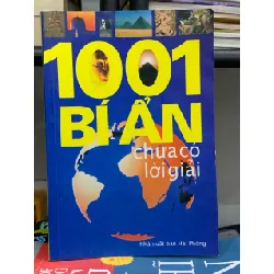 1001 bí ẩn chưa có lòi giải- NXB Hải Phòng