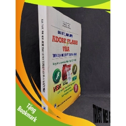 (TẶNG BOOKMARK) Khai thác Adobe Flash & VBA ứng dụng trong dạy học số và truyền thông mới 80% 2018 RBK0707