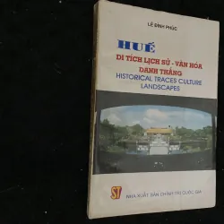Huế- Di tích, lịch sử, văn hóa, danh thắng- Lê Đình Phúc  1025321