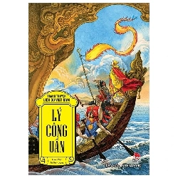 Lý Công Uẩn - Tranh truyện lịch sử Việt Nam (Kim Đồng) (TB lần 17) [TSTK]