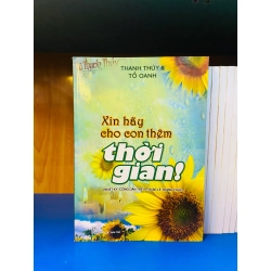 (Sách cũ SCGR) Xin hãy cho con thêm thời gian! - Phát triển bản thân VAVOY4S-10 Blogmeo090426