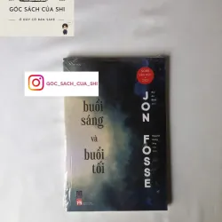 Buổi Sáng Và Buổi Tối - Jon Fosse