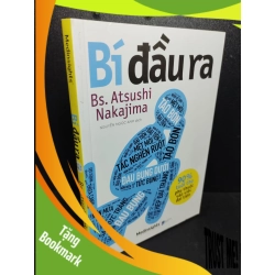 (TẶNG BOOKMARK) Bí đầu ra BS.Atsushi Nakajima 2021 mới 90% RBK0411