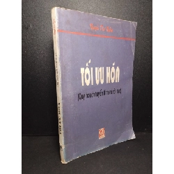 Tối ưu hóa quy hoạch tyến tính và rời rạc mới 80% bẩn bìa, ố vàng 1998 Nguyễn Đức Nghĩa HCM2103 GIÁO TRÌNH, CHUYÊN MÔN