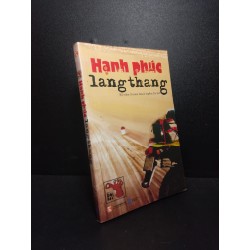 Hạnh phúc lang thang 2012 Thaihabooks mới 90% bẩn và ố vàng nhẹ HCM2810 Oreka-Blogmeo 31353