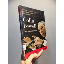 COLIN POWELL : A Political Biography - Christopher D. O'Sullivan