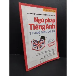 [Sách Cũ SCGR] Ngữ pháp tiếng anh trung học cơ sở mới 90% bẩn 2018 HCM2606 Nguyễn Quốc Hùng HỌC NGOẠI NGỮ