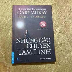 NHỮNG CÂU CHUYỆN TÂM LINH- GARY ZUKAV