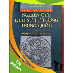 (TẶNG BOOKMARK) NGHIÊN CỨU LỊCH SỬ TƯ TƯỞNG TRUNG QUỐC 1 - HÀ THÚC MINH - 2000 - 242 trang LỊCH SỬ - CHÍNH TRỊ - TRIẾT HỌC RBK0709