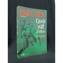 Quái vật xư khác mới 60% 2009 -HCM205 Erec Rex SÁCH VĂN HỌC Rebooks.vn