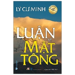 Luận Về Mật Tông - Lý Cư Minh (Mới 100%) Phật giáo, Văn Lang Books - SÁCH ĐẠI HỌC