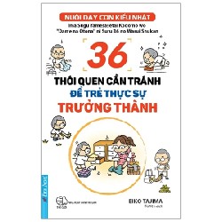 36 Thói Quen Cần Tránh Để Trẻ Thực Sự Trưởng Thành - Eiko Tajima 180782