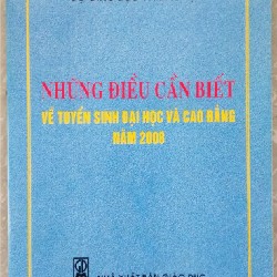 Những điều cần biết về tuyển sinh Đại học và Cao đẳng năm 2008