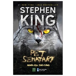 Pet Sematary - Nghĩa Địa Thú Cưng - Stephen King