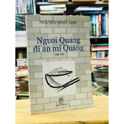 Người Quảng Đi Ăn Mì Quảng - Nguyễn Nhật Ánh
