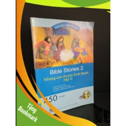 (TẶNG BOOKMARK) Bible Stories 2 Những câu chuyện kinh thánh 2 mới 80% bẩn nhẹ, tróc gáy nhẹ 2013 RBK3004 HỌC NGOẠI NGỮ