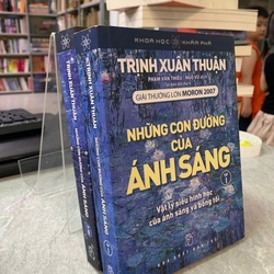 NHỮNG CON ĐƯỜNG CỦA ÁNH SÁNG (TẬP 1, 2) - TRỊNH XUÂN THUẬN 526245