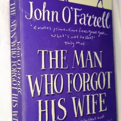 Ngoại văn cũ – The Man Who Forgot His Wife (John O’Farrell) | Bìa mềm