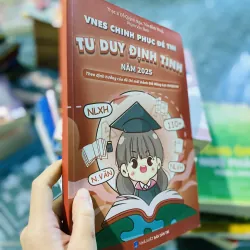 VNES Chinh Phục Đề Thi Tư Duy Định Tính Năm 2025 749271